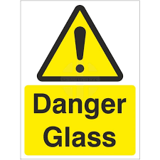 Danger Glass Sign Or Sticker Uk