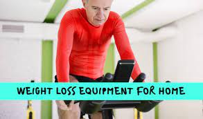weight loss equipment for home the
