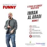 A Comedy Night with Imran Al Aradi – Round 2