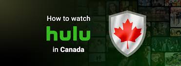 how to watch hulu in canada august