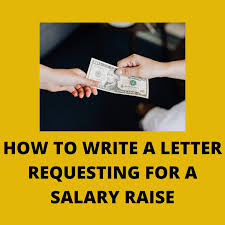 a letter asking for a salary raise