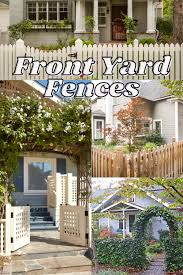 front yard fence ideas that are not