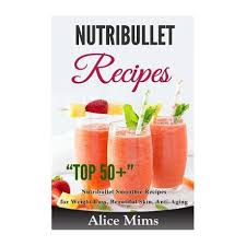 nutribullet recipes top 50