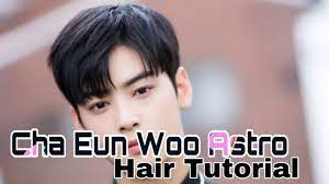 Cha Eun Woo Astro | Korean Hairstyle Tutorial - YouTube