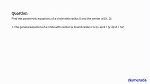 Find Parametric Equations For A Circle