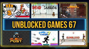 play amazing unblocked games 67 without