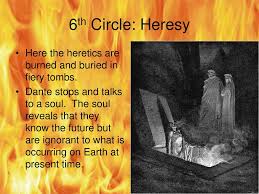 Image result for Photos of Dante Heresy