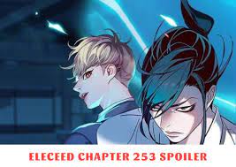 Eleceed Chapter 253 Spoiler, Release Date, Recap, Raw Scans 10/2023