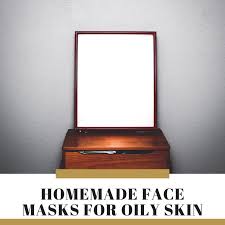 homemade face masks for oily skin