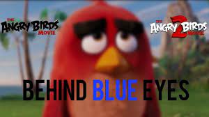 Angry Birds 1&2 - Behind Blue Eyes (Limp Bizkit) Music Video - YouTube