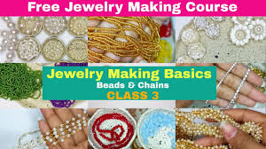 free jewelry making course basics of