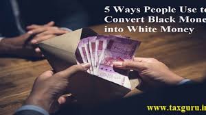 Example suggestion to your uncle where he should send his kid for tuition : 5 Ways People Use To Convert Black Money Into White Money