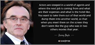90 QUOTES BY DANNY BOYLE [PAGE - 2] | A-Z Quotes via Relatably.com