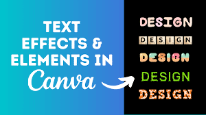 amazing canva text effects and elements