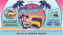 Boaterhead's "Mixtape de Mexicano"! All inclusive...