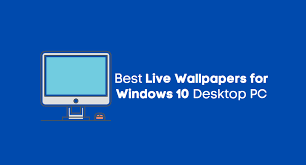 live wallpapers for windows 10 desktop pc