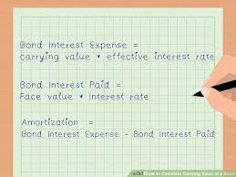 How To Calculate Carrying Value Of A Bond With Pictures