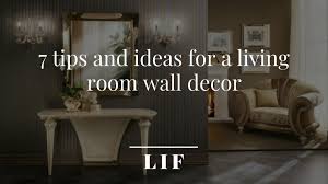 Tips And Ideas For A Living Room Wall Decor
