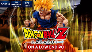 dragon ball z kakarot on low end pc in