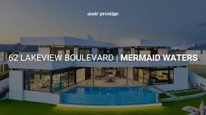 62 lakeview boulevard mermaid waters