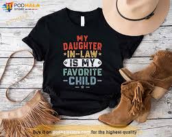 father in law shirt favorite daughter