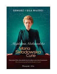 Maria Skłodowska-Curie - Magdalena Niedźwiedzka - Pobierz pdf z Docer.pl