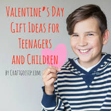 Teenage daughter is a little bit different from a toddler or younger daughter. Valentine S Day Gift Ideas For Teenagers And Children