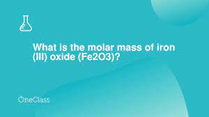 molar m of iron iii oxide fe2o3