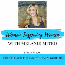 I know this is a particularly pernicious problem for adhd because often we see things that we think would really make a difference in our lives, and yet we can't. Episode 179 How To Hack The Instagram Algorithm By Women Inspiring Women Podcast