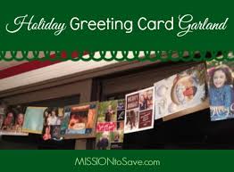 Commercial cards are available everywhere and there depending on what kind of greeting card you plan to make, you'll need card stock or blank cards, envelopes, glue, scissors or a paper cutter, small. Simple Way To Display Holiday Cards Greeting Card Garland Mission To Save