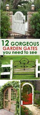 12 gorgeous garden gates plus diy plans
