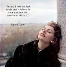 Only getting 5 hours a night can lead to twice as many fine lines as sleeping 7 would. Beauty Is How You Feel Inside And It Reflects In Your Eyes It Is Not Something Physical Sophia Loren More Woman Quotes Sophia Loren Sophia Loren Quotes