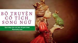 Bộ truyện cổ tích song ngữ Anh - Việt - Share nha!