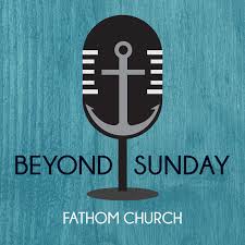 Fathom Beyond Sunday