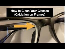 Glasses Oxidation On Frames