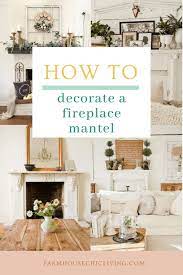 10 Farmhouse Fireplace Mantel Decor Ideas