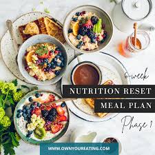 nutrition reset phase 1 meal plan own