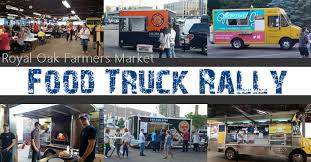 Host sabin lomac puts three teams of aspiring food truck owners from the dallas/ft. Royal Oak Farmers Market Food Truck Rally Metro Detroit Mommy