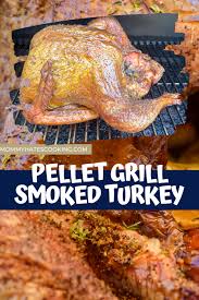 smoked turkey in a pellet grill mommy
