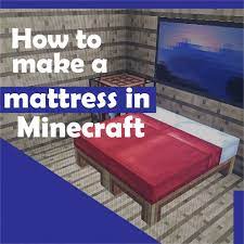 Shearing (which will not eliminate the sheep) needs sheers, which are made by crafting together two iron ingots. How To Make A Mattress In Minecraft