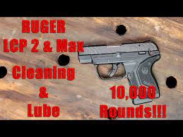ruger lcp 2 and lcp max cleaning and