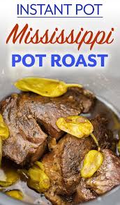 Instant Pot Mississippi Pot Roast