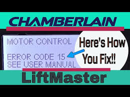 chamberlain liftmaster error code 15