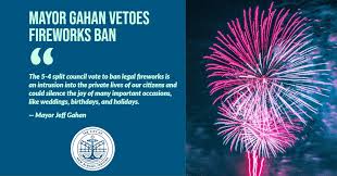 mayor gahan vetoes fireworks ban new