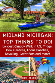 midland michigan best things to do dow