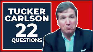 22 Questions with Tucker Carlson - YouTube