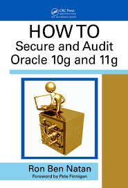 And this one does not really work at all. Howto Secure And Audit Oracle 10g And 11g 1st Edition Ron Ben Nat