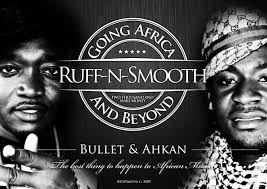 #NewMusic : Ruff N Smooth – Maa KO Ma Ft. E.L - ruff-n-smooth-africa_and_beyond_black1