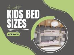 Kids Bed Sizes Styles Ages 4 10