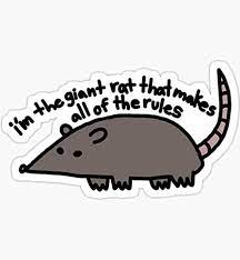 Amazon.com: I'm The Giant Rat That Makes All of The Rules - Sticker Graphic  - Auto, Wall, Laptop, Cell, Truck Sticker for Windows, Cars, Trucks :  Automotive